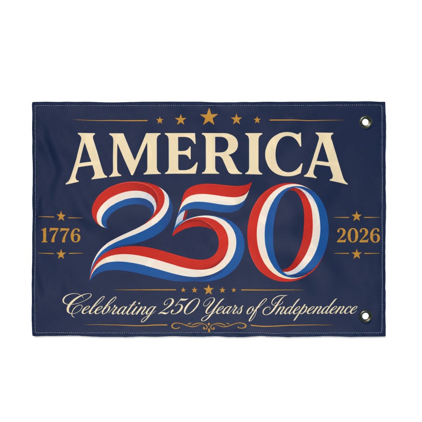 America 250 Independence Flag | 250th Anniversary Patriotic Banner 1776–2026