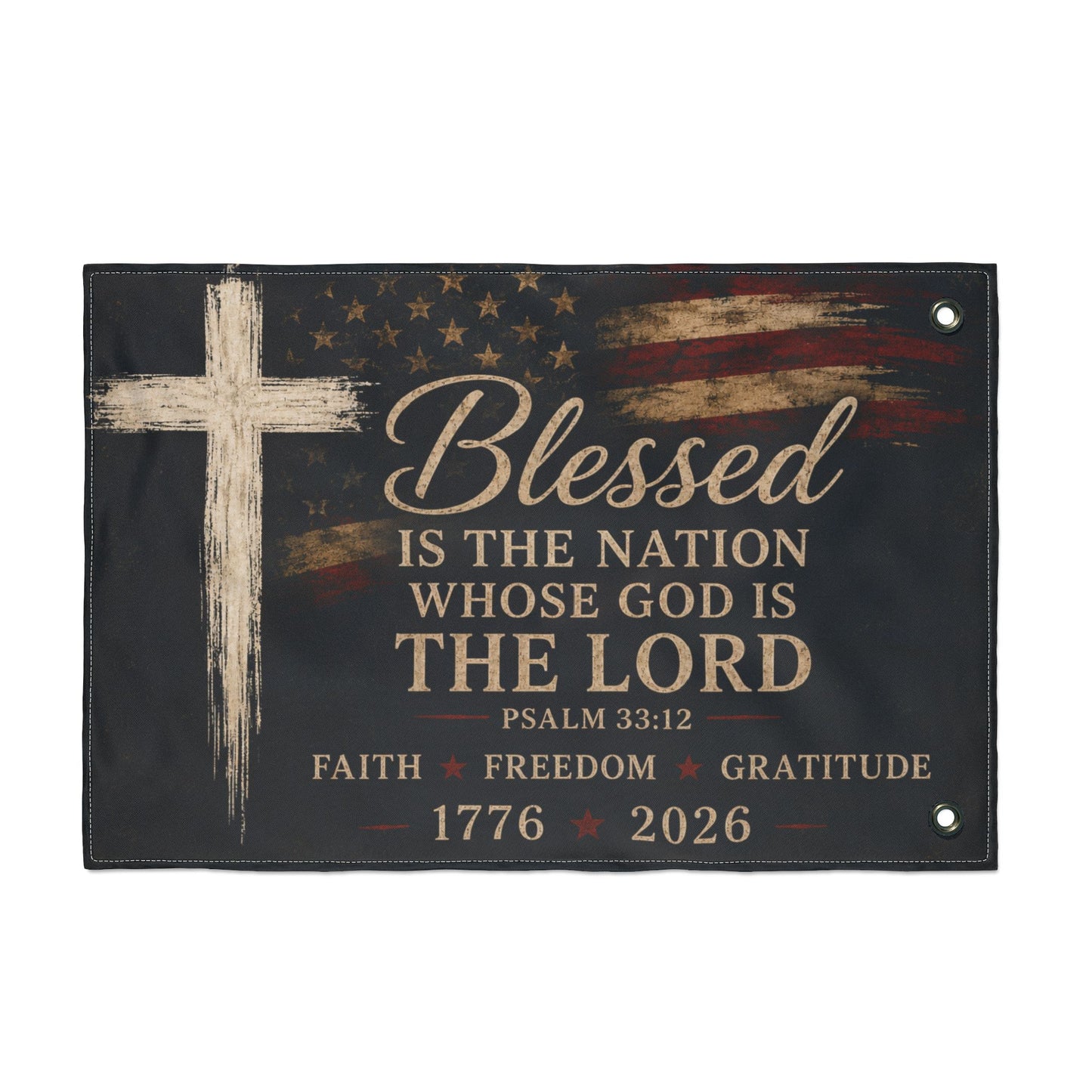 Faith & Freedom Christian House Flag | Blessed Is the Nation Psalm 33:12 | America 250 Patriotic Outdoor Flag | 1776–2026 Porch Décor