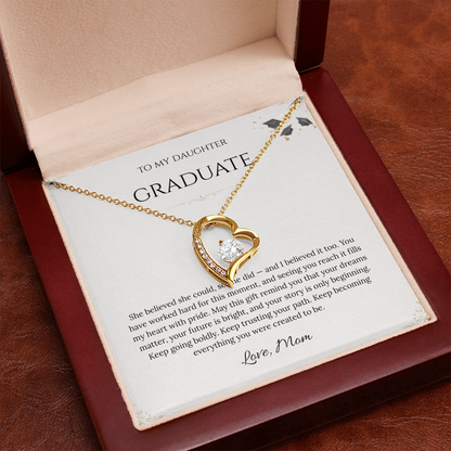 To My Daughter – Graduation Forever Love Necklace – She Believed She Could