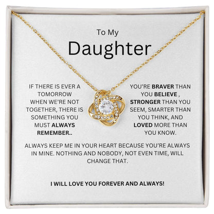 TO MY DAUGHTER - IF THERE IS EVER A TOMORROW