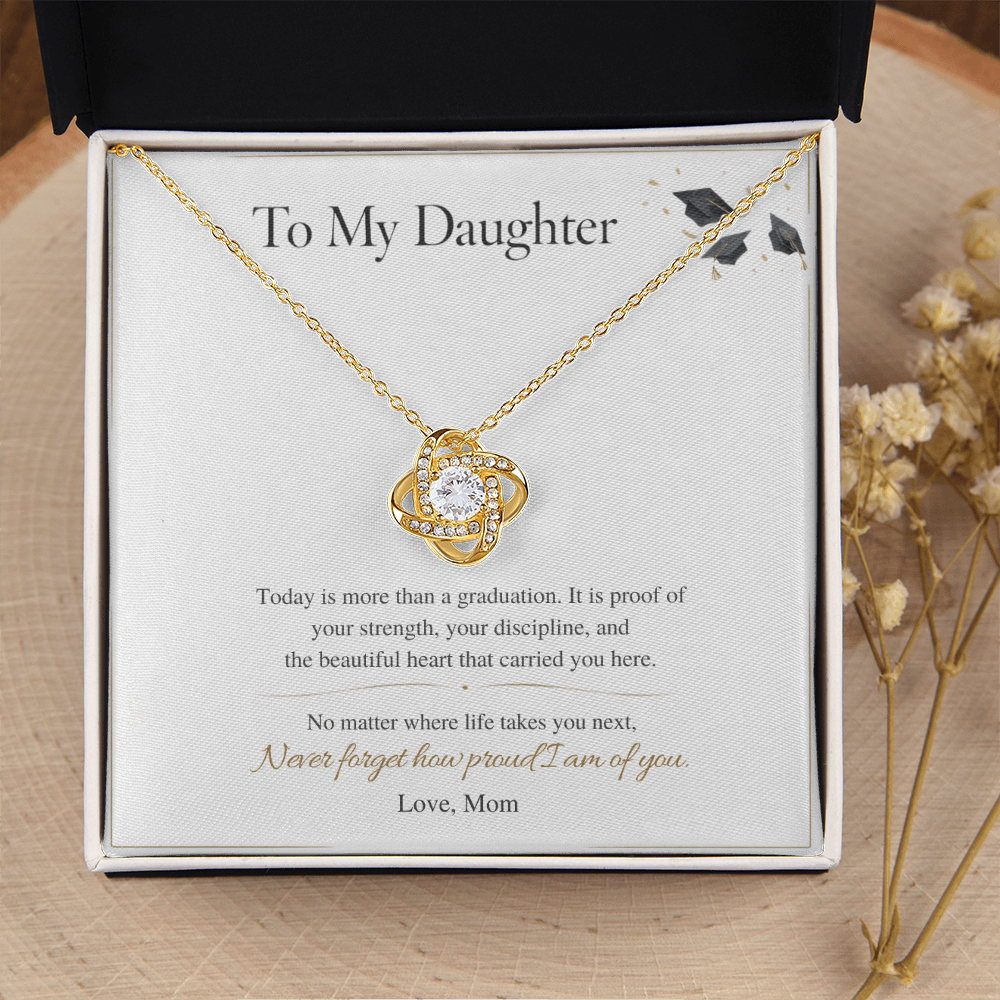 To My Daughter – Graduation Love Knot Necklace – I'm Proud of the Woman You've Become