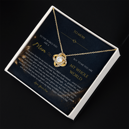 “To My Mom – My Whole World” Necklace Gift - From Son - Mother's Day Gift