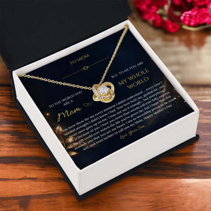 “To My Mom – My Whole World” Necklace Gift - From Son - Mother's Day Gift