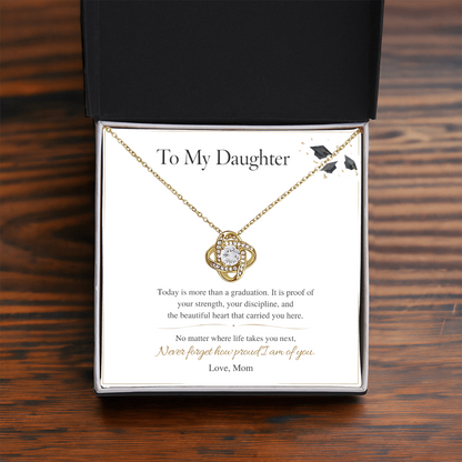 To My Daughter – Graduation Love Knot Necklace – I'm Proud of the Woman You've Become
