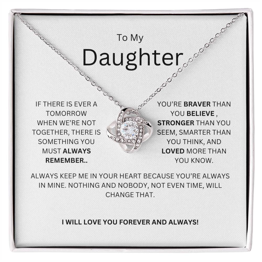 TO MY DAUGHTER - IF THERE IS EVER A TOMORROW