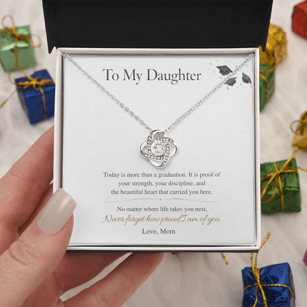 To My Daughter – Graduation Love Knot Necklace – I'm Proud of the Woman You've Become