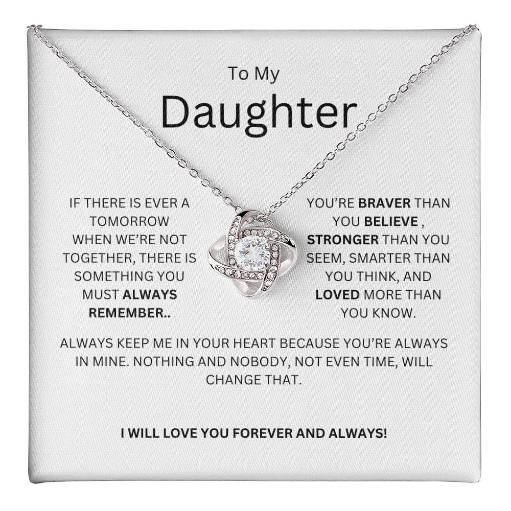 TO MY DAUGHTER - IF THERE IS EVER A TOMORROW