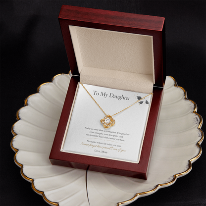 To My Daughter – Graduation Love Knot Necklace – I'm Proud of the Woman You've Become