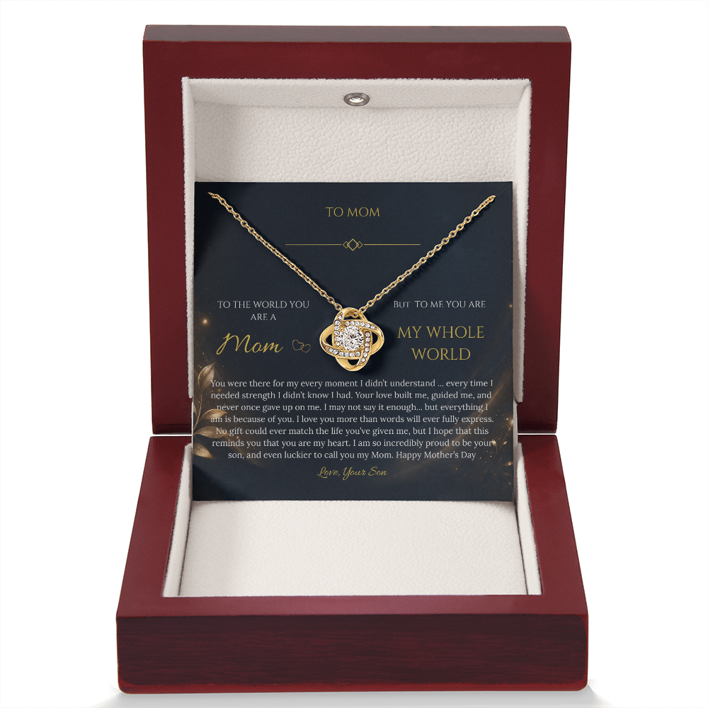 “To My Mom – My Whole World” Necklace Gift - From Son - Mother's Day Gift