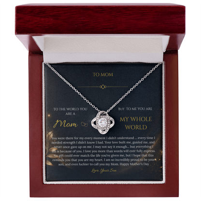 “To My Mom – My Whole World” Necklace Gift - From Son - Mother's Day Gift