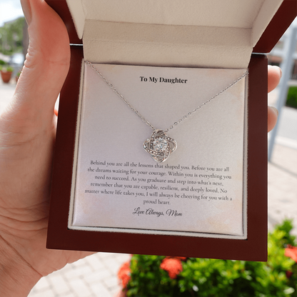 To My Daughter — Graduation Necklace — Behind You, Before You, Within You