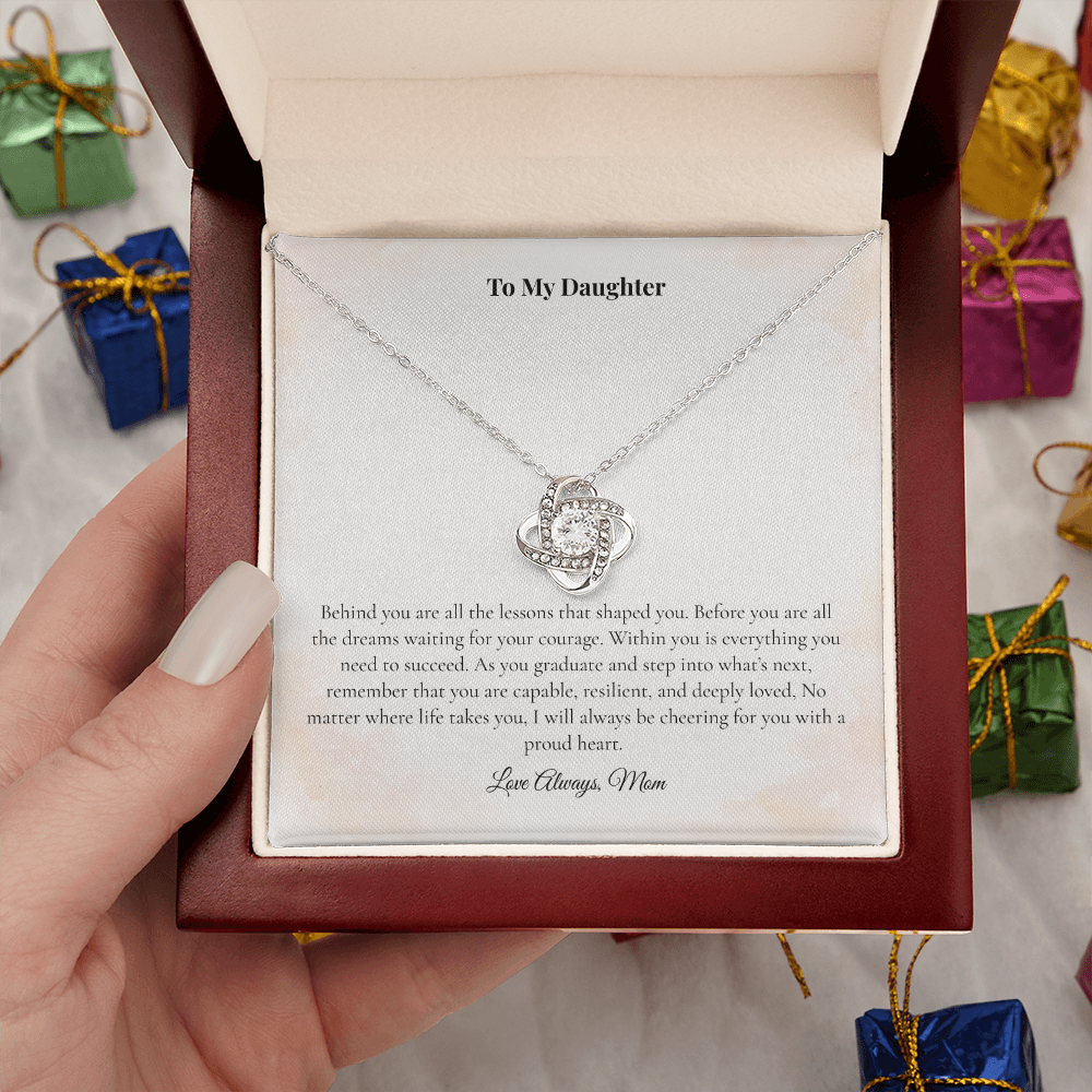 To My Daughter — Graduation Necklace — Behind You, Before You, Within You