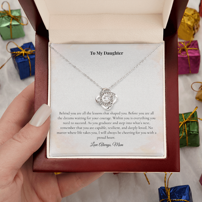 To My Daughter — Graduation Necklace — Behind You, Before You, Within You