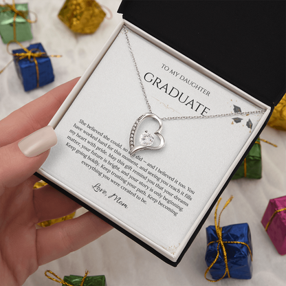 To My Daughter – Graduation Forever Love Necklace – She Believed She Could