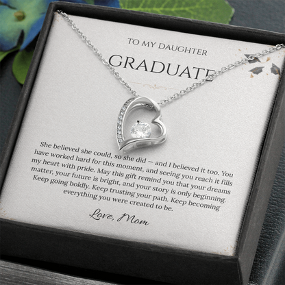 To My Daughter – Graduation Forever Love Necklace – She Believed She Could