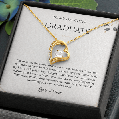 To My Daughter – Graduation Forever Love Necklace – She Believed She Could