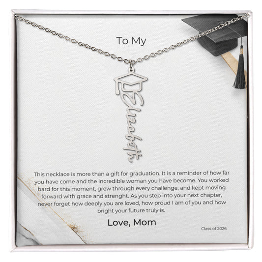 To My Daughter – Graduation Name Cap Necklace – Proud of the Woman You've Become - From Mom