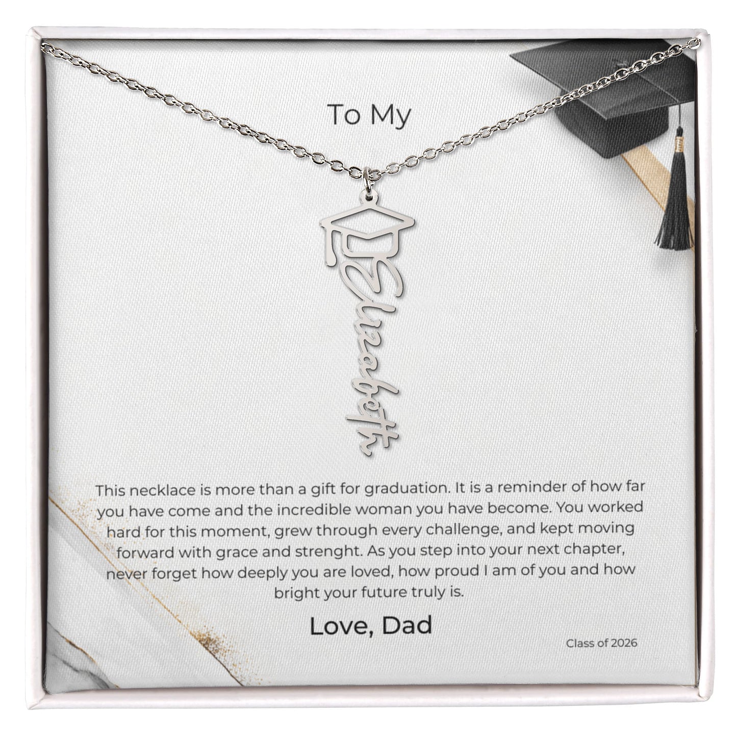 To My Daughter – Graduation Name Cap Necklace – Proud of the Woman You've Become - From Dad