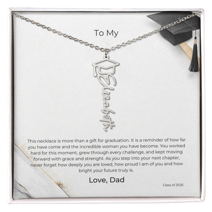 To My Daughter – Graduation Name Cap Necklace – Proud of the Woman You've Become - From Dad