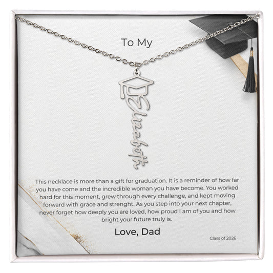 To My Daughter – Graduation Name Cap Necklace – Proud of the Woman You've Become - From Dad