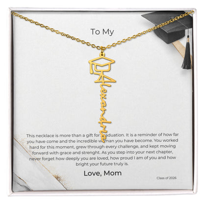 To My Daughter – Graduation Name Cap Necklace – Proud of the Woman You've Become - From Mom