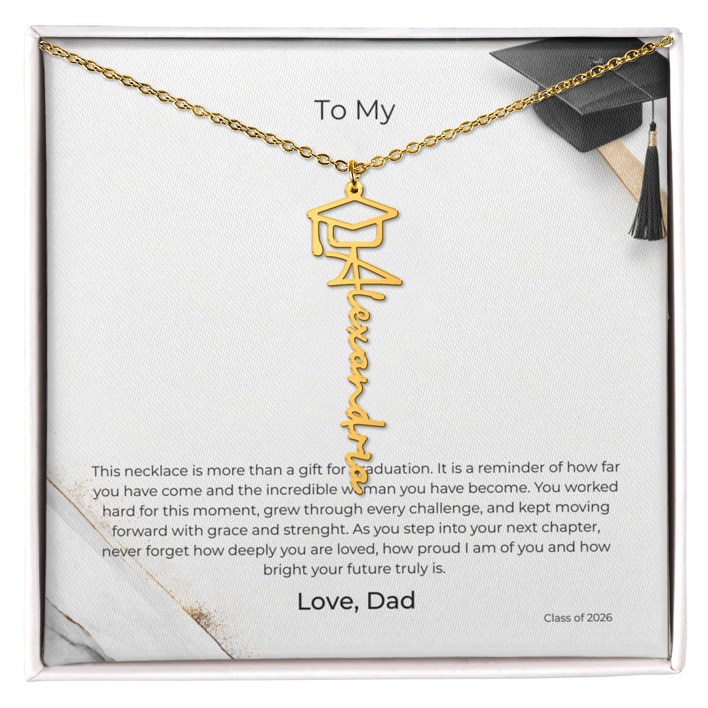 To My Daughter – Graduation Name Cap Necklace – Proud of the Woman You've Become - From Dad